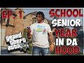 GTA 5 SCHOOL SENIOR YEAR IN DA HOOD EP. 1 - FIRST DAY OF SCHOOL 📝😂 (GTA 5 RP)