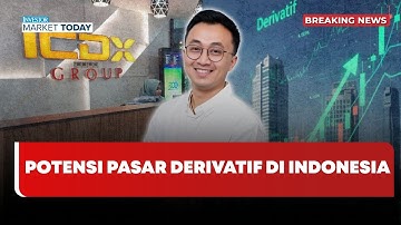 🔴 LIVE | Potensi Pasar Derivatif di Indonesia - Investor Market Today