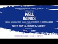 WELL BEINGS Virtual National Town Hall & Panel Discussion at NAMICon 2020