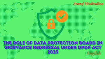 The Role Of DPB In Grievance Redressal Under DPDP Act 2023, English Edition
