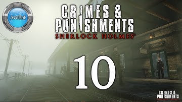 Sherlock Holmes Crimes and Punishments part 10 Riddle on the Rails III
