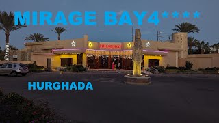 : HURGHADA Hotel Mirage BAY 4**** January 2024.     ****  2024