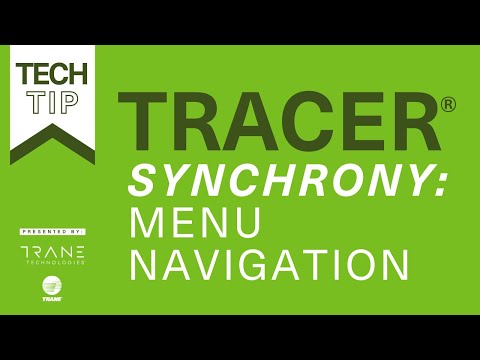 TechTip: Tracer® Synchrony™ Navigation