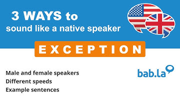 EXCEPTION pronunciation | Improve your language with bab.la