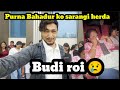 Purna Bahadur ko sarangi herda 😢 Budi roi 🔥 @Garibboy20