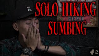 TOLONG AMPUNI DOSA - DOSA KAMI - Part 2 (end) - SOLO HIKING SUMBING RADEN SURUR