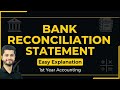 Bank Reconciliation Statement | Easy Explanation for Accounting Students | 1st Year Accounting