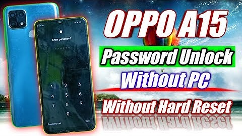 OPPO A15 Ka Lock Ghar Mein Kaise Tode || OPPO A15 Password Unlock Without PC || OPPO A15 Hard Reset