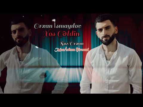 Orxan İsmayilov - Xoş Gəldin ( Bəy Gəlin İfasi) 2023