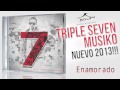 Triple Seven Ft Musiko Enamorado Album 7