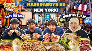 WASEDABOYS KE NEW YORK! HUNTING STREETFOOD & VIRAL FOOD! | WASEDABOYS WORLD TRIP