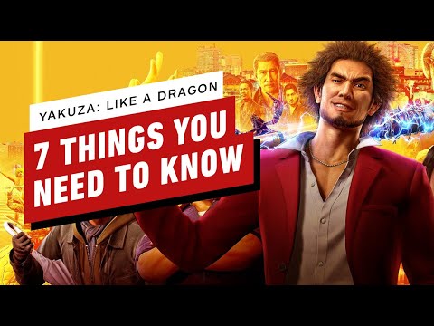 7 Things To Know About Yakuza: Like a Dragon