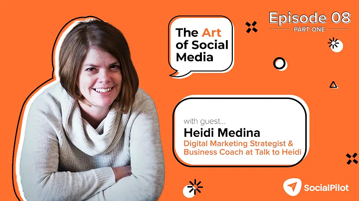 Part 1: The Art of LinkedIn with Heidi Medina, a LinkedIn Expert at Talk to Heidi
