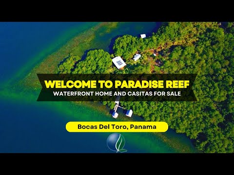 Paradise Reef: A Waterfront Dream Home on 2 Acres in Bocas del Toro, Panama