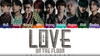 NCT 127  - 'LOVE ON THE FLOOR' Lyrics [Color Coded_Han_Rom_Eng] Resimi