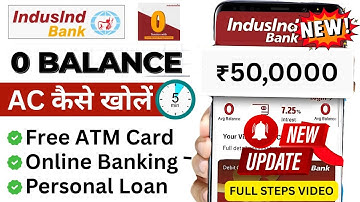 IndusInd Bank Account Opening Online 2025 | Indusind Bank Zero Balance Account Opening Online