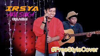 Asyik Banget lagu Dewi Perssik Aku Suka  Versi Irsya  #FREESTYLECOVER