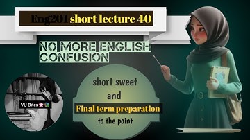 Eng201 short lecture 40 Eng201 final term preparatio l Language Review mechanics plz subscribe it