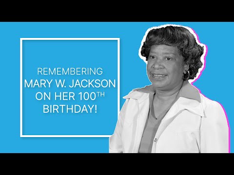 In the Midst of Segregation, She Persevered | Remembering Mary W. Jackson on her 100th Birthday