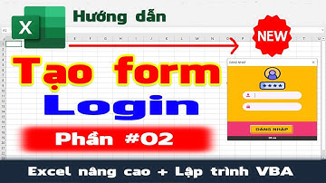 Tạo giao diện form Login - Hướng dẫn cách tạo form login (đăng nhập) từ VBA Excel | NT Software