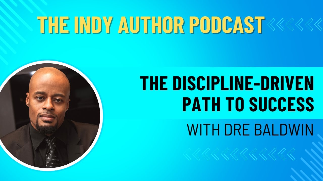 The DisciplineDriven Path to Success with Dre Baldwin 269 YouTube