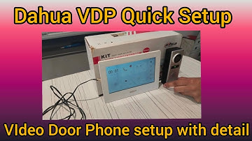 Dahua VDP quick Setup || VDP full setup with detail description