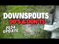 Downspout dos and donts in 2024