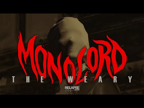 MONOLORD - The Weary (Official Music Video)