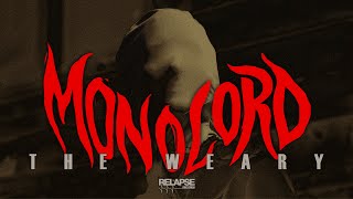 MONOLORD - The Weary (Official Music Video) guitar tab & chords by RelapseRecords. PDF & Guitar Pro tabs.