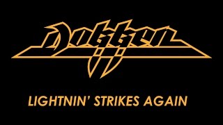 Dokken - Lightnin' Strikes Again (Lyrics) Official Remaster