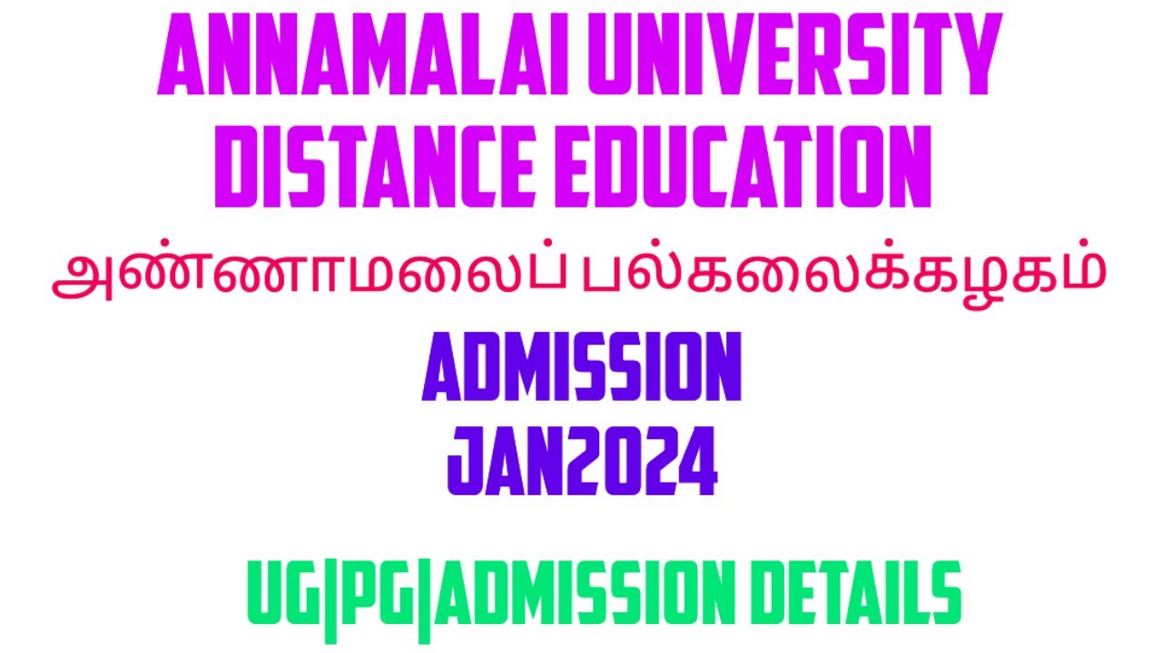Annamalai University Distance Education Admission Jan 2024 Ug Pg annamalai-university-distance-education-admission-jan-2024-ug-pg