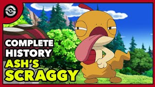 The Complete History of Ash's Scraggy