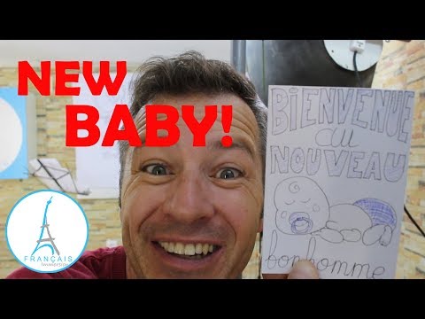WRITE A WELCOME CARD IN FRENCH | Congratulations on the Birth of your Baby!