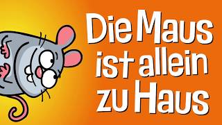 ♪ ♪ Kinderlied Maus - Die Maus ist allein zu Haus - Hurra Kinderlieder