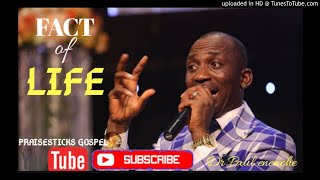 🔥Fact Of Life🔥 by Paul enenche