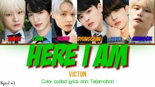 Here I Am - Victon [Color coded lyrics Han/Rom/INA]