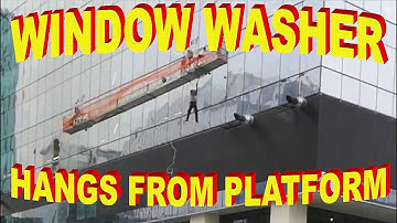 Window Washer Dangles From Platform After High Winds