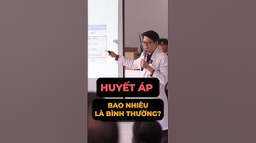 Huyết Áp Bao Nhiêu Là Bình Thường?BS. Nguyễn Bình Chiêu - Chuyên Khoa Tim Mạch - Phòng Khám Đức Hạnh