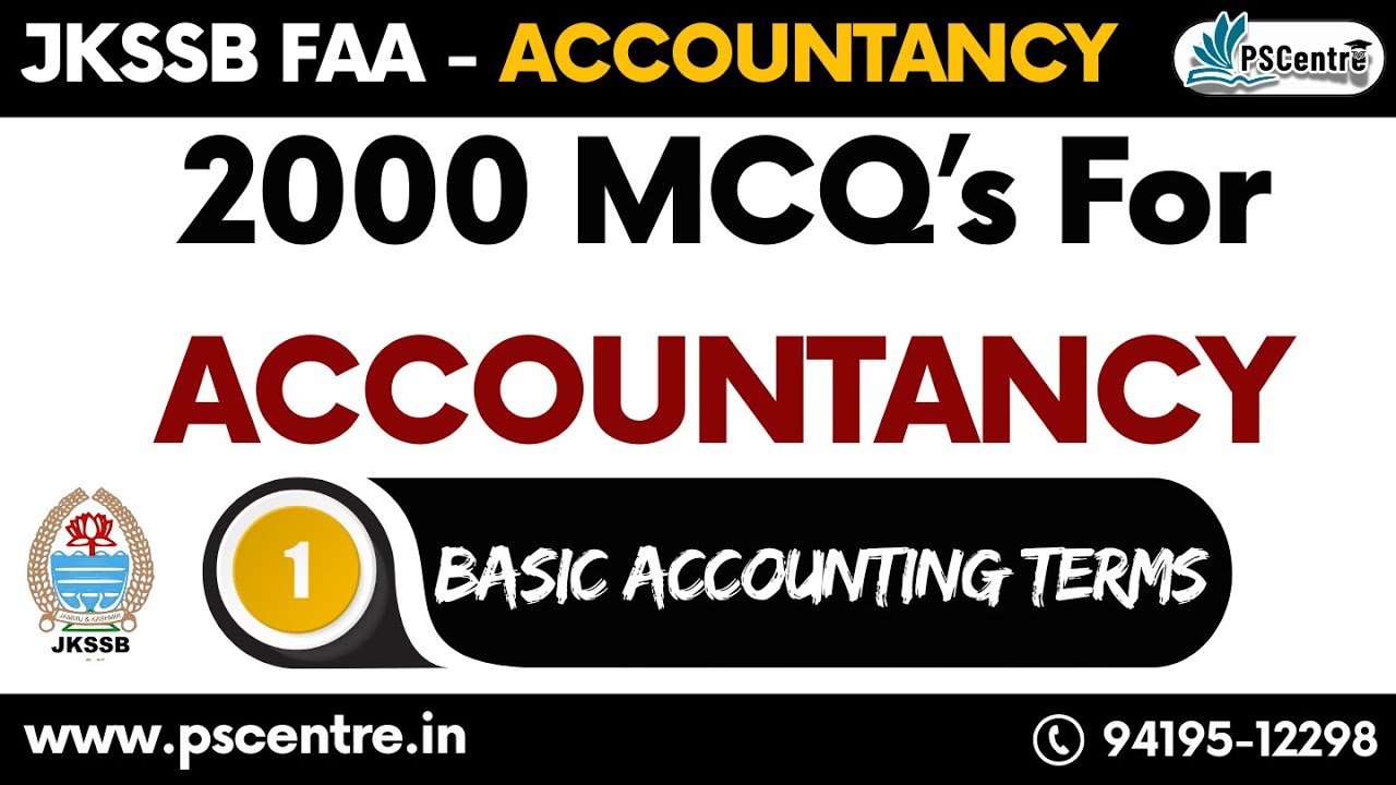 JKSSB FAA Accountancy – 2000 MCQs || Basic Accounting Terms || Lec-01