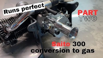 Saito 300 conversion to gas