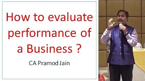 How to evaluate performance of a Business ? I  CA Pramod Jain