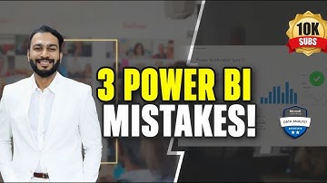 Top 3 Power BI Mistakes to Avoid in 2025 | Data Analyst Tips from 9.6 Years Experience