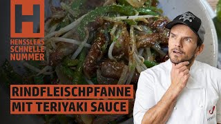 Schnelles Rindfleischpfanne mit Sojasprossen und Teriyaki Sauce Rezept von Steffen Henssler
