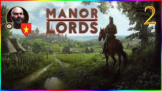 Việt Nam Một Cường Quốc Đã Có Trong Manor Lords Hướng Dẫn Cơ Bản Phiên Bản Việt Hóa Phần 2