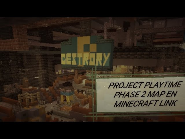 Project Playtime Minecraft Map