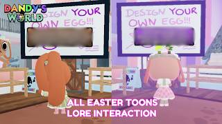 ❓ ALL SECRET LORE INTERACTIONS FROM EASTER TOONS | DANDY'S WORLD 🥚🐰