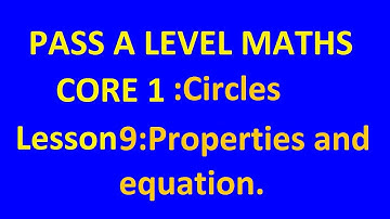 OCR Maths Core1 Circle equation. Properties of a circle. A level maths.AQA Core1. Lesson9