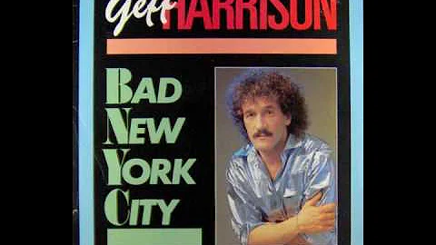Geff Harrison - Bad New York City  (eurodisco)  - ...