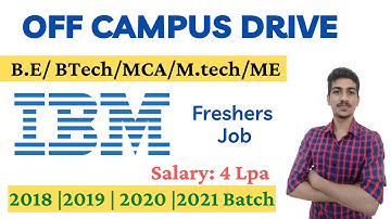 IBM Recruitment 2021| BE Btech MCA ME Mtech| IBM Off Campus Drive 2021| Freshers Hiring