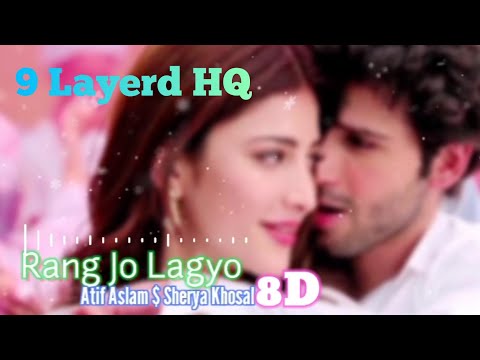 rang-jo-lagyo-|ramaiya-vastavaiya-|8daudio-|-girish-kumar-&-shruti-hasan-|-hq-|-atif-&-sherya